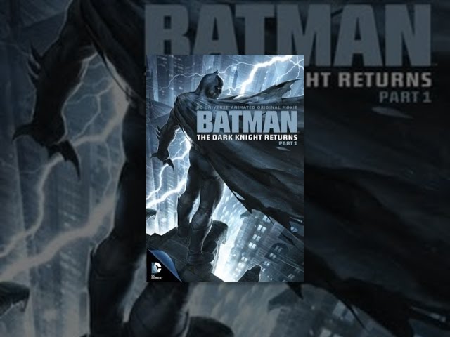 Batman The Dark Knight Returns Part 1 Animated Movie Download